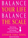 Balance Your Life, Balance the Scale (MP3)